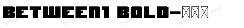 Between1 Bold字体转换
